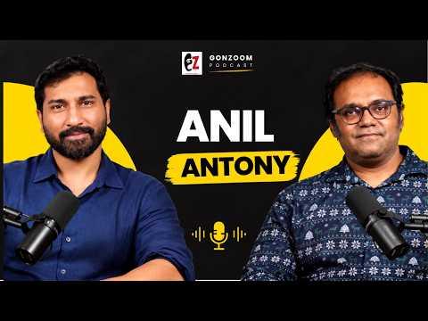 ANIL ANTONY ASSERTS ‘ADVANTAGE INDIA’
